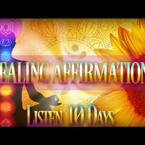 Positive Affirmations | EMOTIONAL Healing, Love Yourself | Self Love Healing Affirmations