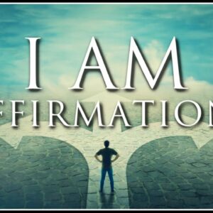 I AM Affirmations: Spiritually Empowered, Self-Esteem, Inner Power, Positive Energy & Robust Mindset