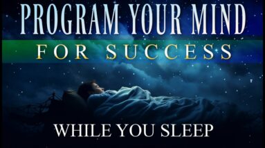 Listen Before Sleep ► Abundance Affirmations | Program Your Subconscious Mind For Success