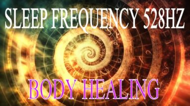 Full Body Healing 🧘‍♂️ Hypnotic SLEEP Frequency Music 🍀 Total Peace Sleep Music ✧ 528Hz Sleep